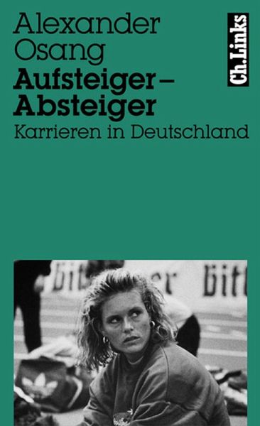 Aufsteiger - Absteiger (eBook, ePUB) Aufsteiger - Absteiger (eBook, ePUB)