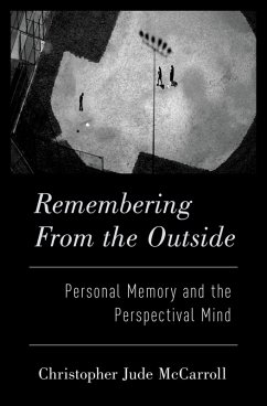 Remembering from the Outside (eBook, ePUB) - McCarroll, Christopher