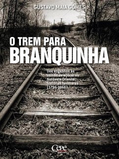 Cover O trem para branquinha (eBook, ePUB)