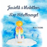 Janzelik z klinkotkom - der Schellenengel (eBook, ePUB)