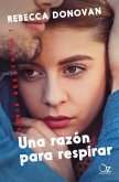 Una razón para respirar (Breathing 1) (eBook, ePUB) Una razón para respirar (Breathing 1) (eBook, ePUB)
