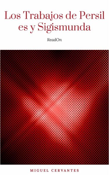 Los Trabajos de Persiles y Sigismunda (eBook, ePUB)