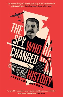 The Spy Who Changed History (eBook, ePUB) - Lokhova, Svetlana