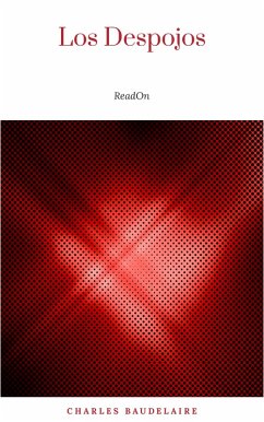 Los Despojos (eBook, ePUB) - Baudelaire, Charles
