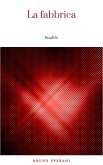 La fabbrica (eBook, ePUB) La fabbrica (eBook, ePUB)