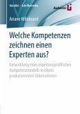 Welche Kompetenzen zeichnen einen Experten aus? (eBook, PDF)