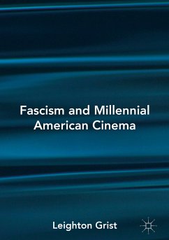 Fascism and Millennial American Cinema (eBook, PDF)