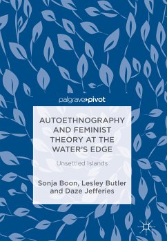 Autoethnography and Feminist Theory at the Water's Edge (eBook, PDF) - Boon, Sonja; Butler, Lesley; Jefferies, Daze