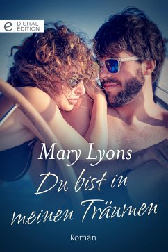 Du bist in meinen Träumen (eBook, ePUB) - Lyons, Mary