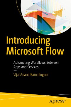 Introducing Microsoft Flow (eBook, PDF) - Ramalingam, Vijai Anand