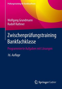 Zwischenprüfungstraining Bankfachklasse (eBook, PDF) - Grundmann, Wolfgang; Rathner, Rudolf