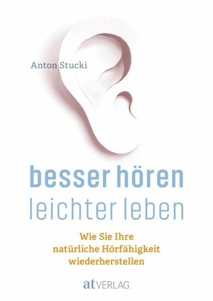 Besser hören - leichter leben - eBook (eBook, ePUB)