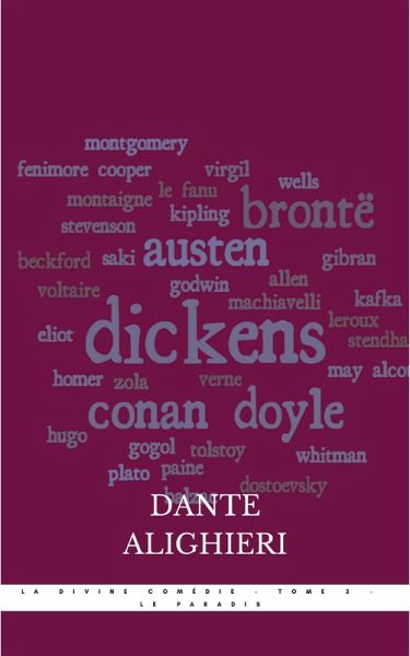 La divine comédie - Tome 3 - Le Paradis (eBook, ePUB) La divine comédie - Tome 3 - Le Paradis (eBook, ePUB)