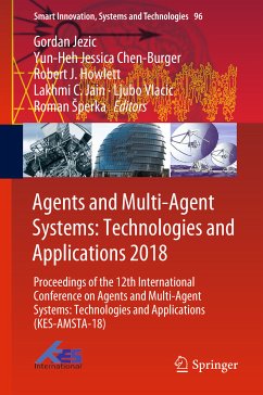 Agents and Multi-Agent Systems: Technologies and Applications 2018 (eBook, PDF)