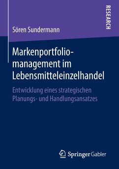 Markenportfoliomanagement im Lebensmitteleinzelhandel (eBook, PDF) - Sundermann, Sören