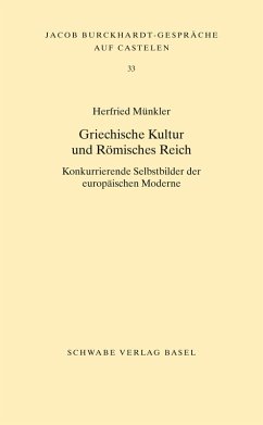 Griechische Kultur und Römisches Reich (eBook, PDF) - Münkler, Herfried