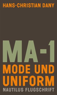 MA-1. Mode und Uniform (eBook, ePUB) - Dany, Hans-Christian