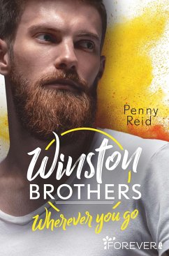 Wherever you go / Winston Brothers Bd.1 (eBook, ePUB) - Reid, Penny