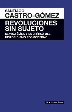 Revoluciones sin sujeto (eBook, ePUB) - Castro-Gómez, Santiago