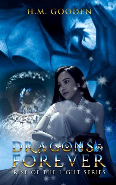 Dragons are Forever (The Rise of the Light, #4) (eBook, ePUB)