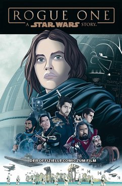 Star Wars - Rogue One - der offizielle Comic zum Film (eBook, PDF) - Ferrari, Alessandro