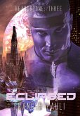 Eclipsed (Heartstone, #3) (eBook, ePUB) Eclipsed (Heartstone, #3) (eBook, ePUB)