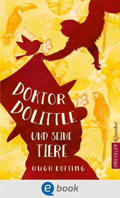 Doktor Dolittle und seine Tiere (eBook, ePUB) - Lofting, Hugh