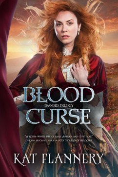 Blood Curse (Branded Trilogy Book 2) (eBook, ePUB) - Flannery, Kat