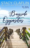 Bayside Opposites (Bayside Hunters, #10) (eBook, ePUB)