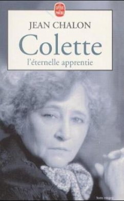 Colette, l'eternelle apprentie - Chalon, Jean