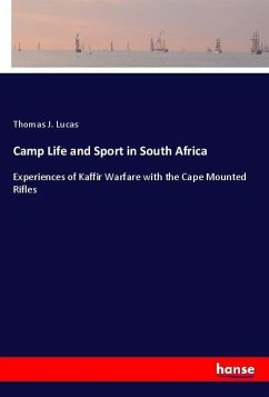 Camp Life and Sport in South Africa