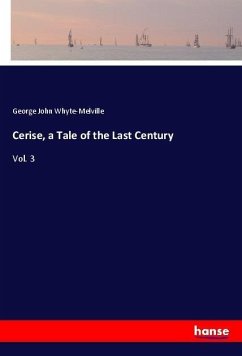 Cerise, a Tale of the Last Century