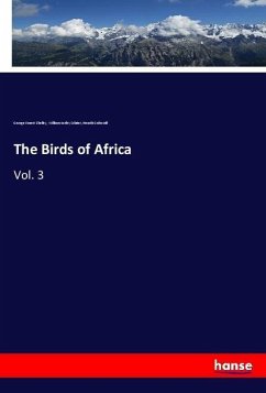The Birds of Africa - Shelley, George Ernest;Sclater, William Lutley;Grönvold, Henrik