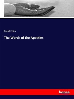 The Words of the Apostles - Stier, Rudolf