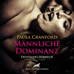 Männliche Dominanz / Erotik Audio Story / Erotisches Hörbuch (MP3-Download)