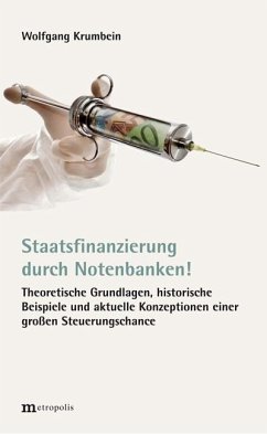 Staatsfinanzierung durch Notenbanken! (eBook, PDF) - Krumbein, Wolfgang
