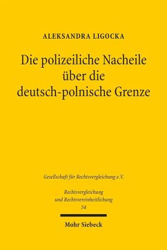 Die polizeiliche Nacheile über die deutsch-polnische Grenze (eBook, PDF) - Ligocka, Aleksandra