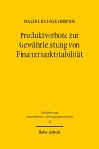 Produktverbote zur Gewährleistung von Finanzmarktstabilität (eBook, PDF)