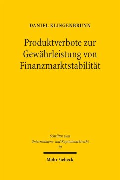 Produktverbote zur Gewährleistung von Finanzmarktstabilität (eBook, PDF) - Klingenbrunn, Daniel