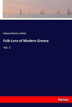 Folk-Lore of Modern Greece - Geldart, Edmund Martin