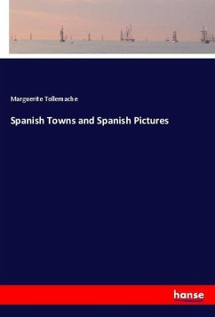 Spanish Towns and Spanish Pictures