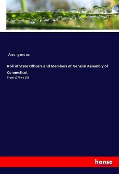 Roll of State Officers and Members of General Assembly of Connecticut - Anonym