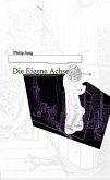 Die Eigene Achse (eBook, ePUB) Die Eigene Achse (eBook, ePUB)