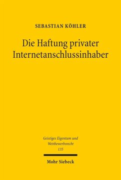 Die Haftung privater Internetanschlussinhaber (eBook, PDF) - Köhler, Sebastian