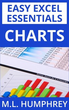 Charts (Easy Excel Essentials, #3) (eBook, ePUB) - Humphrey, M. L.