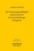 Die Verfassungsmäßigkeit administrativer Letztentscheidungsbefugnisse (eBook, PDF)