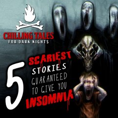 5 Scariest Stories Guaranteed to Give You Insomnia (MP3-Download) - Nights, Chilling Tales for Dark