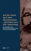 Auf der Suche nach dem Ökonomischen - Karl Marx zum 200. Geburtstag (eBook, PDF)
