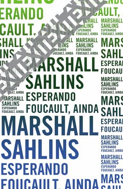 Esperando Foucault, ainda (eBook, ePUB) - Sahlins, Marshall