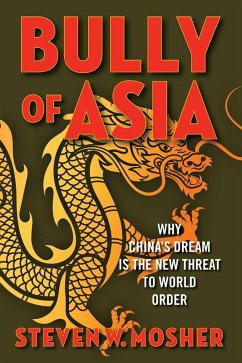 Bully of Asia (eBook, ePUB) - Mosher, Steven W.